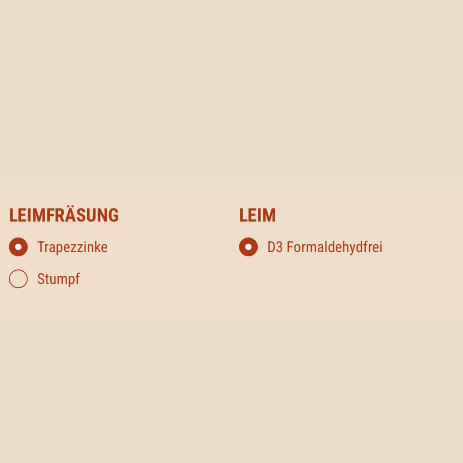 Erklärung zu Konfigurator, Verleimung Stumpf oder Trapezzinkenfräsung